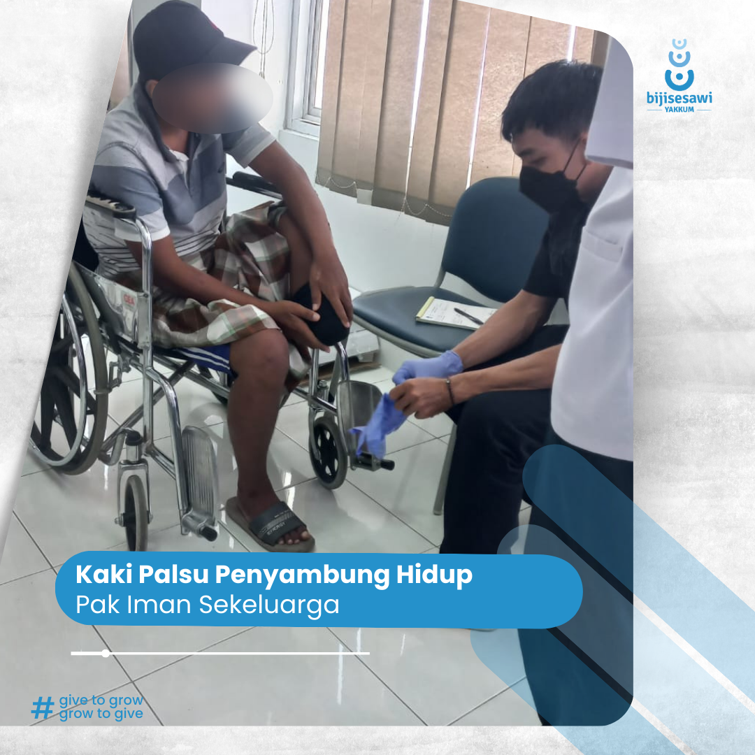 Kaki Palsu Penyambung Hidup Pak Iman Sekeluarga